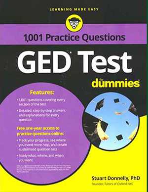 1001 Practice Questions GED Test For Dummies